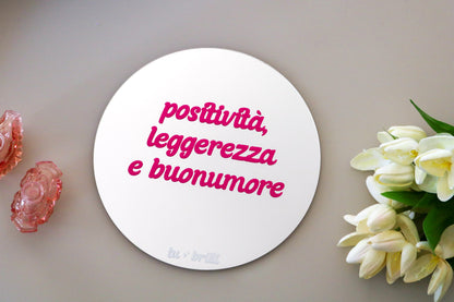 POSITIVITÀ, LEGGEREZZA E BUONUMORE